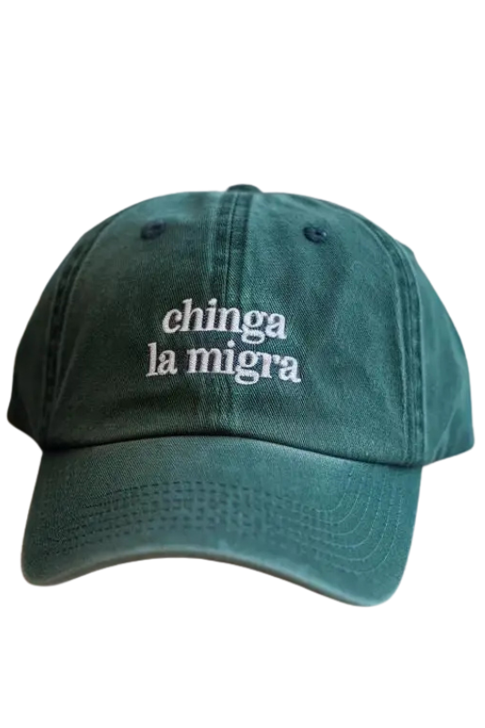Chinga La Migra Dad Hat