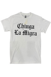 Chinga La Migra Unisex Tee