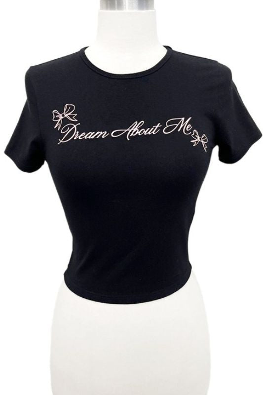 Dream About Me Graphic Tee